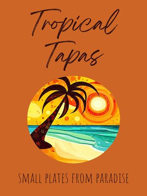 cover image of Tropical Tapas